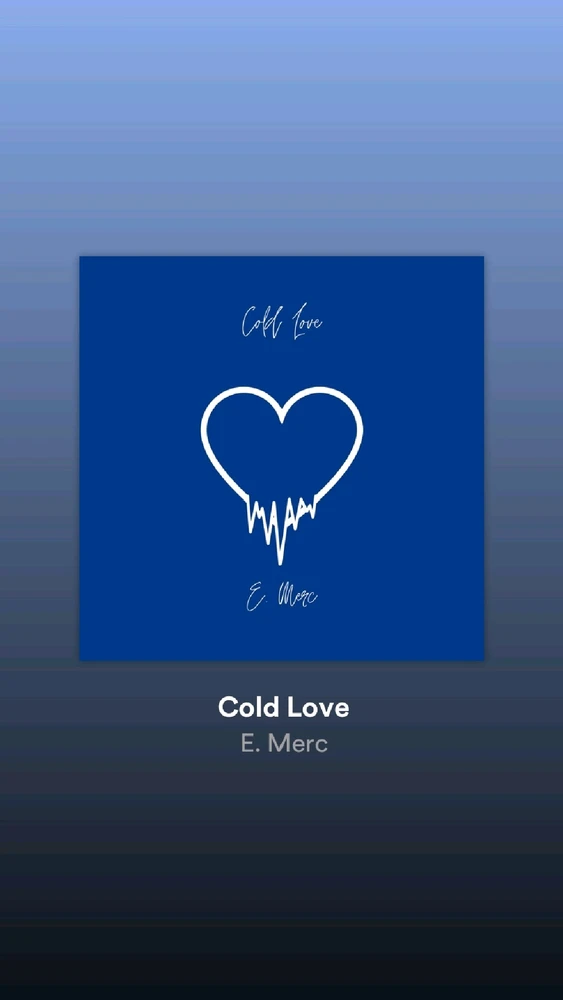 E. Merc - Cold Love