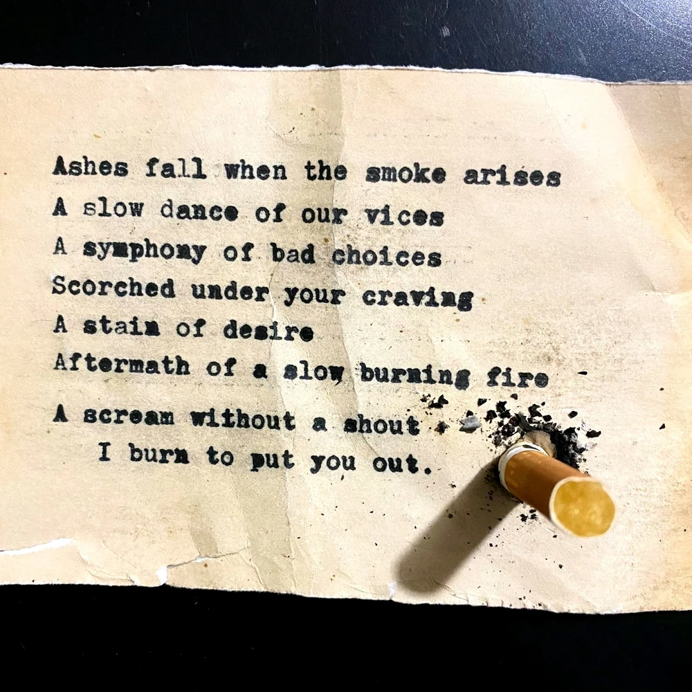 Ashes must fall for the smoke to rise 