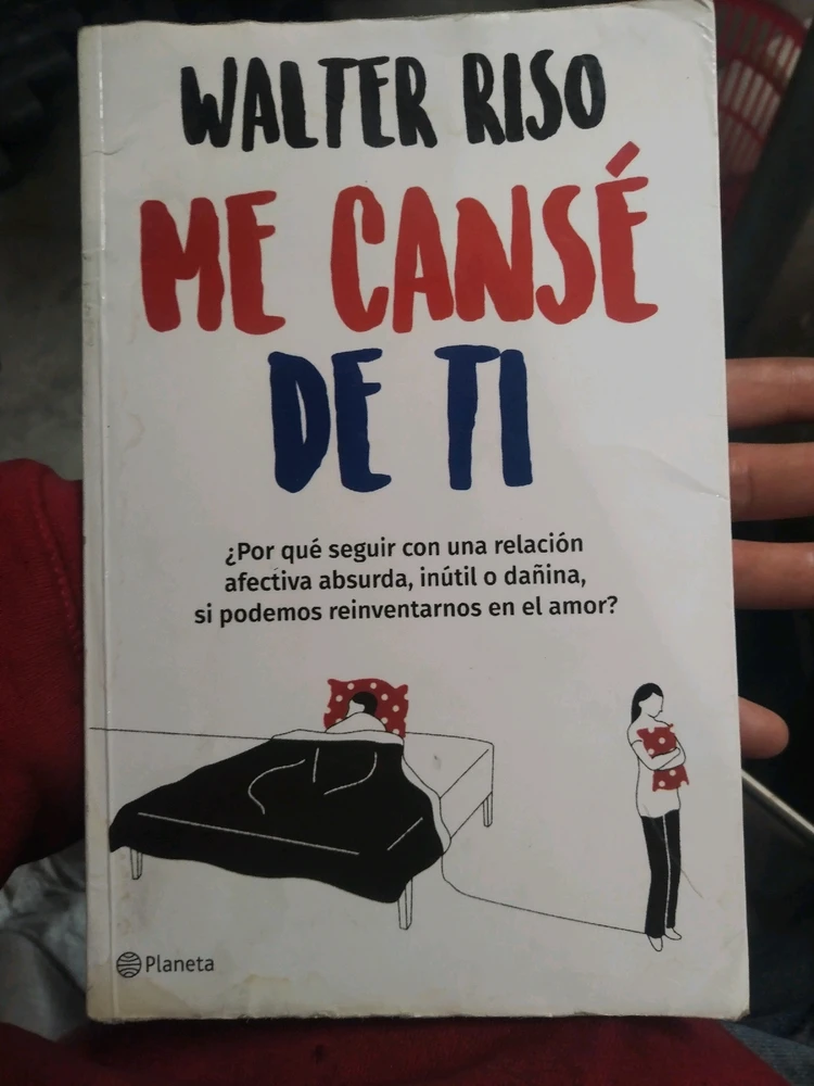 Recomendación del día #3.
Me cansé de ti.