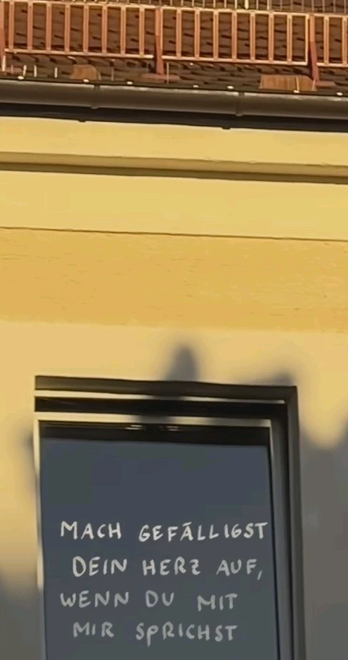 Mach gefälligst dein 🖤 auf wenn du mit mir sprichst.