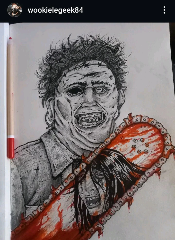 Leatherface by me. 💀