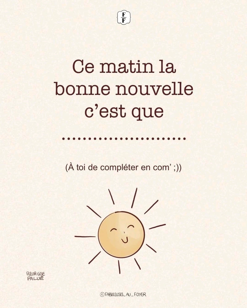 "Ce matin, la bonne nouvelle c'est" ...