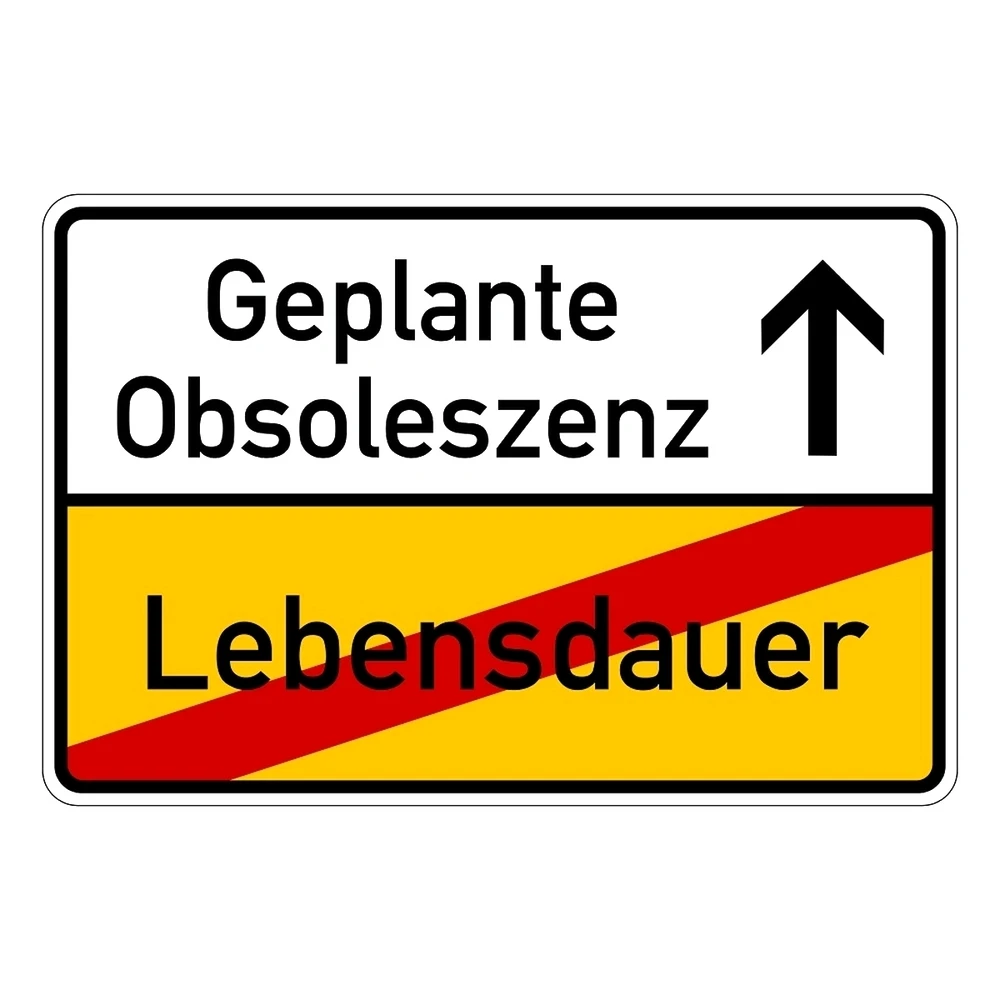 Eure Gedanken zu geplanter Obsoleszenz