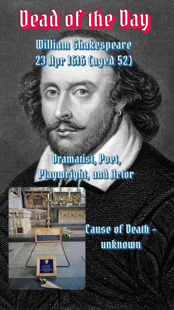 Today’s Dead of the Day was an English Playwright and Poet who was born and died on the 23rd April way back when