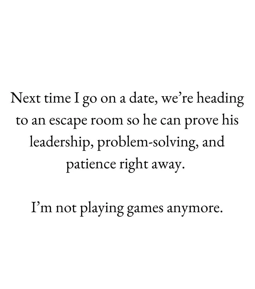 Aww I’ll take him to an escape room 🤭