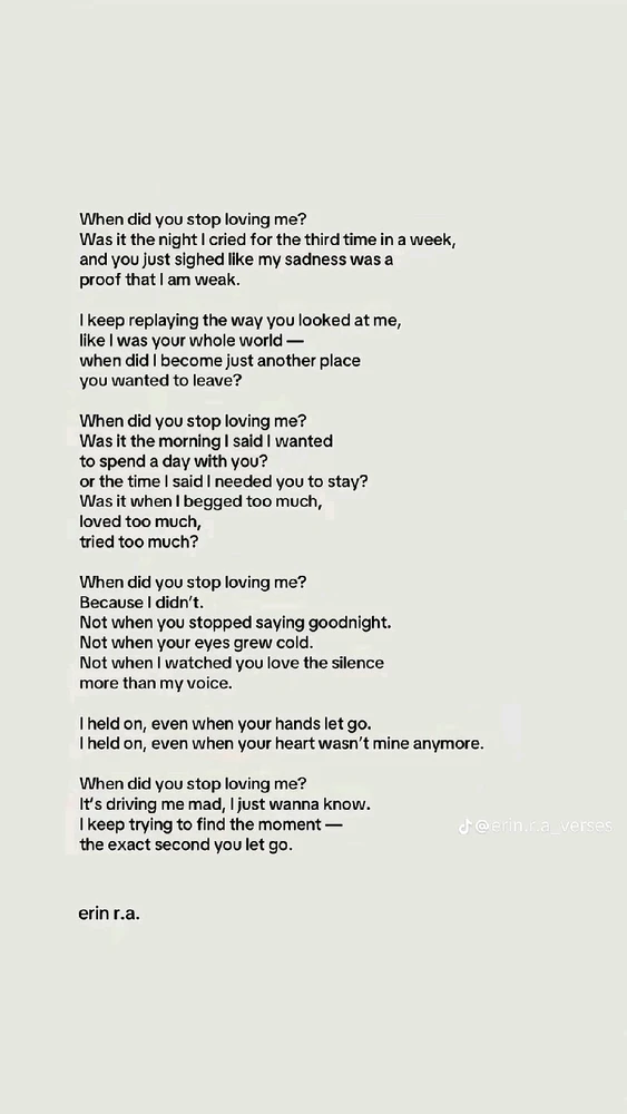 When did you stop loving me?