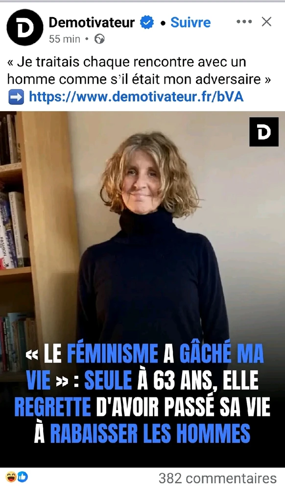 Le féminisme aurait gâché sa vie...
