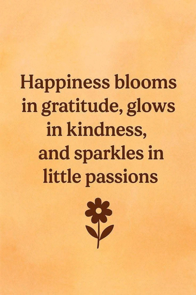 Happiness isn't one grand destination, but rather a collection of intentional, mindful actions 🌿✨💯😀