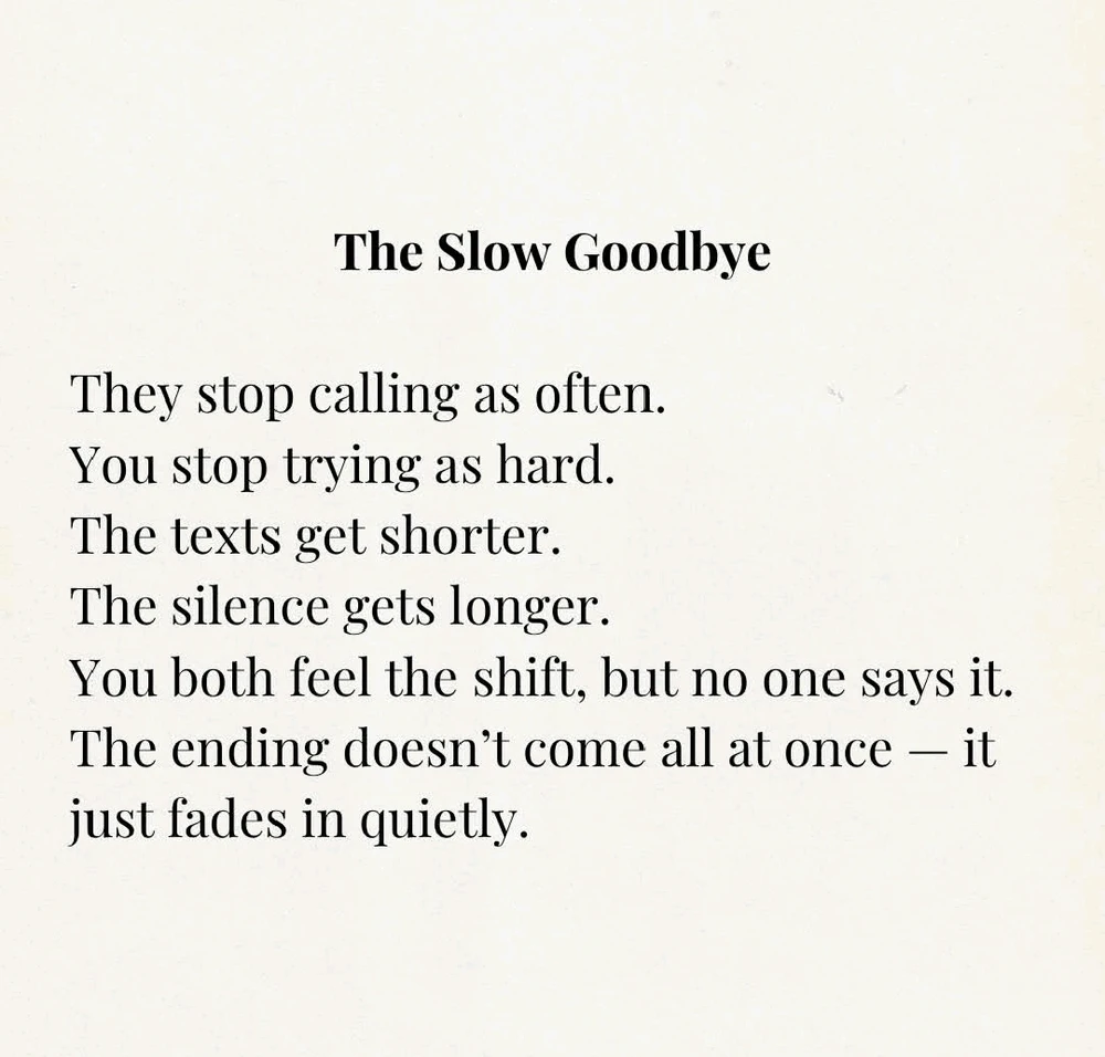 Slow goodbye