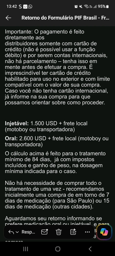 Valor do tratamento em dólar. 1500, o que dá quase 8000 reais.